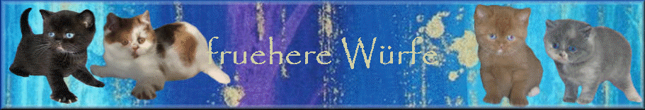 fruehere W�rfe